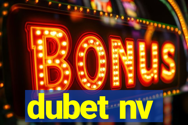 dubet nv